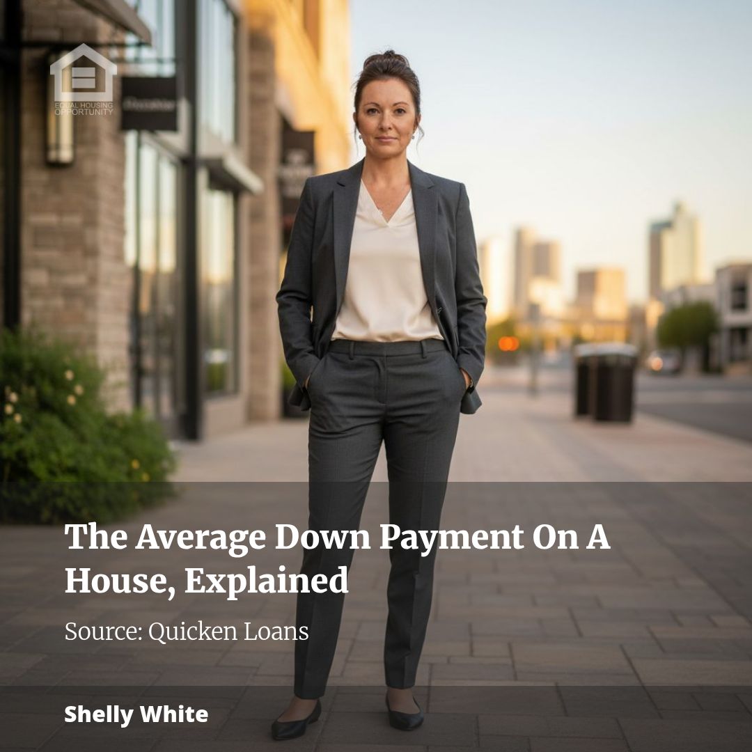The Average Down Payment On A House, Explained